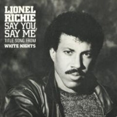 Cover LIONEL RICHIE - SAY YOU SAY ME