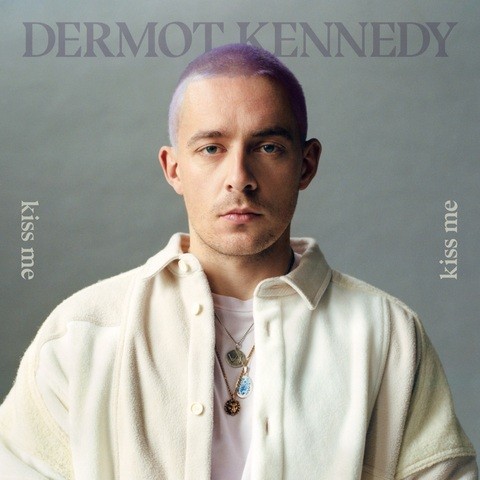 Cover DERMOT KENNEDY - KISS ME
