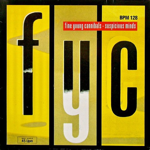Cover FINE YOUNG CANNIBALS - SUSPICIOUS MINDS