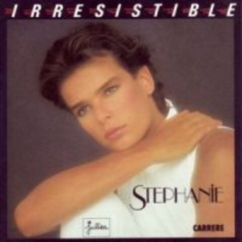 Cover STEPHANIE - IRRESISTIBLE
