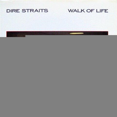 Cover DIRE STRAITS - WALK OF LIFE