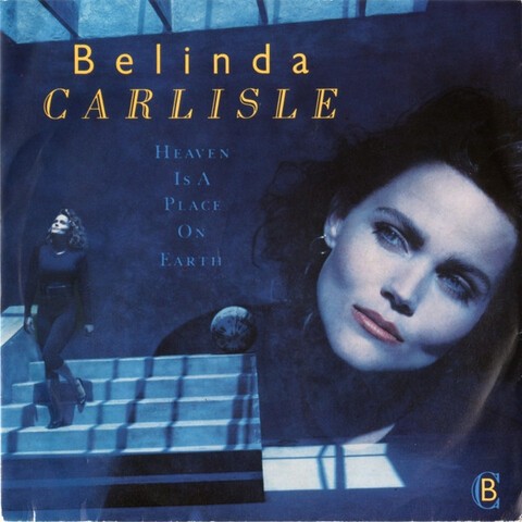 Cover BELINDA CARLISLE - HEAVEN IS A PLACE ON EARTH