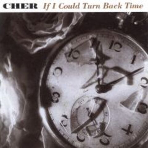 Cover CHER - IF I COULD TURN BACK TIME
