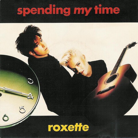 Cover ROXETTE - SPENDING MY TIME