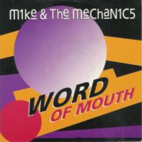 Cover MIKE & THE MECHANICS - WORD OF MOUTH