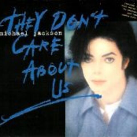 Cover MICHAEL JACKSON - THEY DON'T CARE ABOUT US