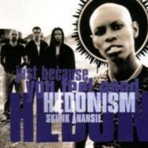 Cover SKUNK ANANSIE - HEDONISM (JUST BECAUSE YOU FEEL GOOD)