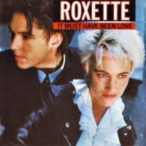 Cover ROXETTE - IT MUST HAVE BEEN LOVE