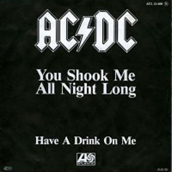 YOU SHOOK ME ALL NIGHT LONG