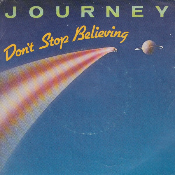 DON'T STOP BELIEVIN'