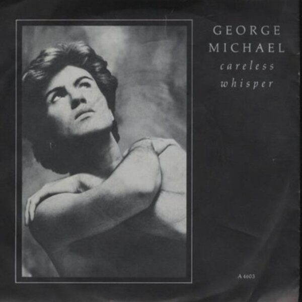 CARELESS WHISPER