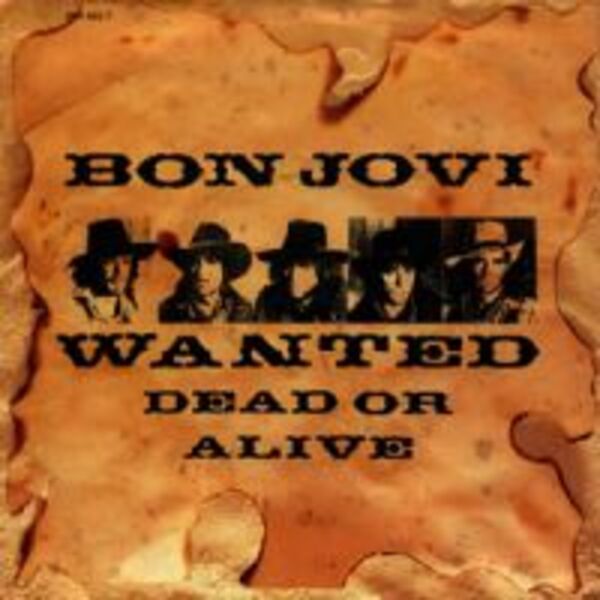 WANTED DEAD OR ALIVE