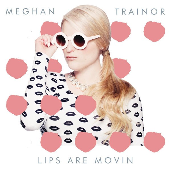 LIPS ARE MOVIN'