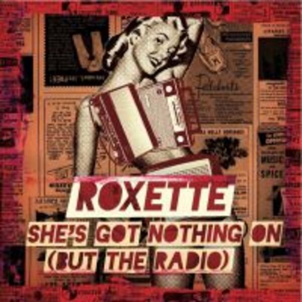 SHE'S GOT NOTHING ON (BUT THE RADIO)
