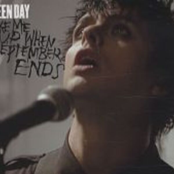 WAKE ME UP WHEN SEPTEMBER ENDS