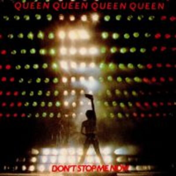 DON'T STOP ME NOW