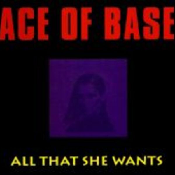 ALL THAT SHE WANTS